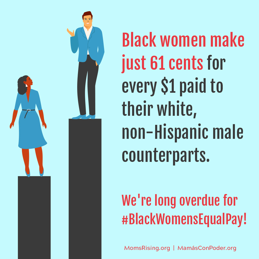 August 22nd Black Women's Equal Pay Day MomsRising